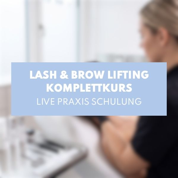 Lash & Brow Lifting – Komplettkurs